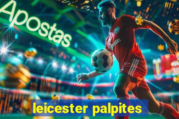 leicester palpites